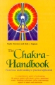 The Chakra Handbook By Shalila Sharamon